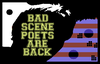 Bad Scene Poets Are Back