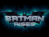 Batman Rises