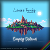 Lamer Pinky - Empty Island